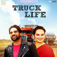 Ranjo Dhaliwal - Truck Life (feat. Deepak Dhillon) artwork
