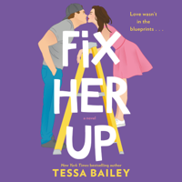 Tessa Bailey - Fix Her Up artwork