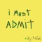 I Must Admit - Robfame lyrics