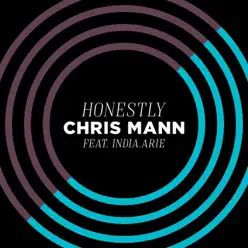 Honestly (feat. India.Arie) - Single - Chris Mann Honestly (feat. India.Arie) - Single - Chris Mann