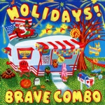 Brave Combo - Hey, Little Dreidel