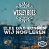 Elke Dag Kunnen Wij Nog Leren - Single