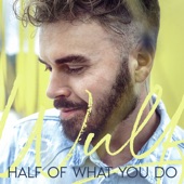 Half of What You Do artwork