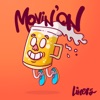 Movin' On - Single