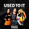 Used to It - Single