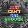 Stream & download Just Can't Get Enough - Single