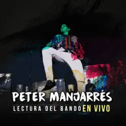 Lectura del Bando (En Vivo) - EP - Peter Manjarres Lectura del Bando (En Vivo) - EP - Peter Manjarres