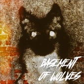 Basement of Wolves artwork