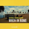 When in Rome - Single, 2019