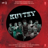 Kuttey (Original Motion Picture Soundtrack) artwork