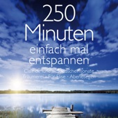 250 Minuten einfach mal entspannen - Clair de lune - Mondscheinsonate - Träumerei - Für Elise - Abendsegen artwork