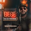Bebe e Vem Me Procurar by Saia Rodada iTunes Track 1