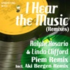 I Hear the Music (Remixes) - Single