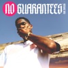 No Guarantees - Single