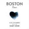 Boston (Remix) - Single album lyrics, reviews, download