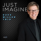 Dave Miller Trio - A Beautiful Friendship