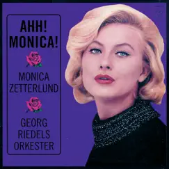 Ahh! Monica! by Monica Zetterlund album reviews, ratings, credits