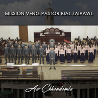Mission Veng Pastor Bial Zaipawl - Aw Chhandamtu artwork