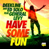 Have Some Fun (Radio Mix) [feat. General Levy] artwork