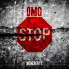 OMG Stop - Single album lyrics, reviews, download