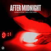 Lucas & Steve - After Midnight (feat. Xoro)