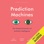 Prediction Machines: The Simple Economics of Artificial Intelligence (Unabridged)