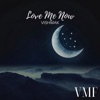 Love Me Now - Single, 2020