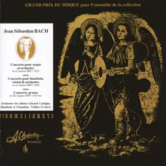 Bach: Concertos inédits by Gérard Jarry, Jacques Chambon & Orchestre de solistes Gérard Cartigny album reviews, ratings, credits