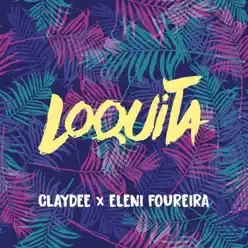 Loquita - Single - Eleni Foureira Loquita - Single - Eleni Foureira