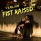 Fist Raised - LaLion lyrics