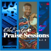 OhEmGee Praise Sessions, Vol.2 artwork