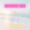 Quarantine Mami (feat. Alix Ford) - Single