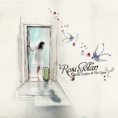 The Drifter and the Gypsy - Rosi Golan