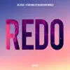 Redo (From "Re:ZERO -Starting Life in Another World-") song lyrics