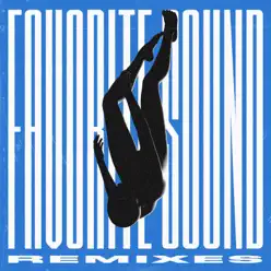 Favorite Sound (Remixes) - Single - Audien