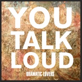Dramatic Lovers - Suffers Like You Do