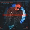 Way Too Much (Remix) [feat. Eric Bellinger] - Single