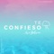 Te Confieso (feat. Alonso Barboza) artwork