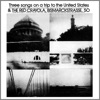 Three Songs On a Trip to the United States