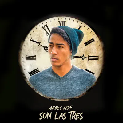 Son las Tres - Single - AndresAerf