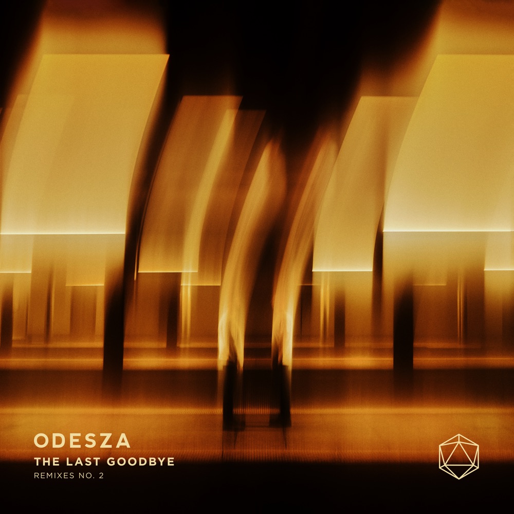 The Last Goodbye Remixes N°.2 by ODESZA