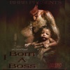 Born a Boss