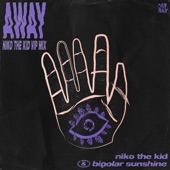 Away (Niko The Kid VIP Mix) artwork