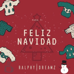 Ralphy Dreamz - Feliz Navidad - 排舞 音乐