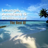 Lounge, Ambient & Chillhouse - The Best Of artwork