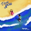 LaMun Band - I Love You