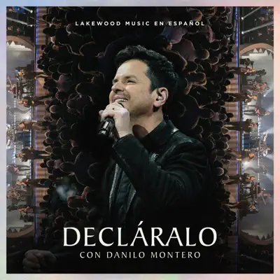 Decláralo - Single - Danilo Montero