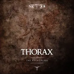 The Reckoning - Single - Thorax The Reckoning - Single - Thorax