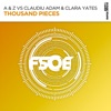 Thousand Pieces (A & Z vs. Claudiu Adam vs. Clara Yates) - Single