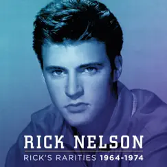 Rick's Rarities 1964-1974 by Ricky Nelson album reviews, ratings, credits